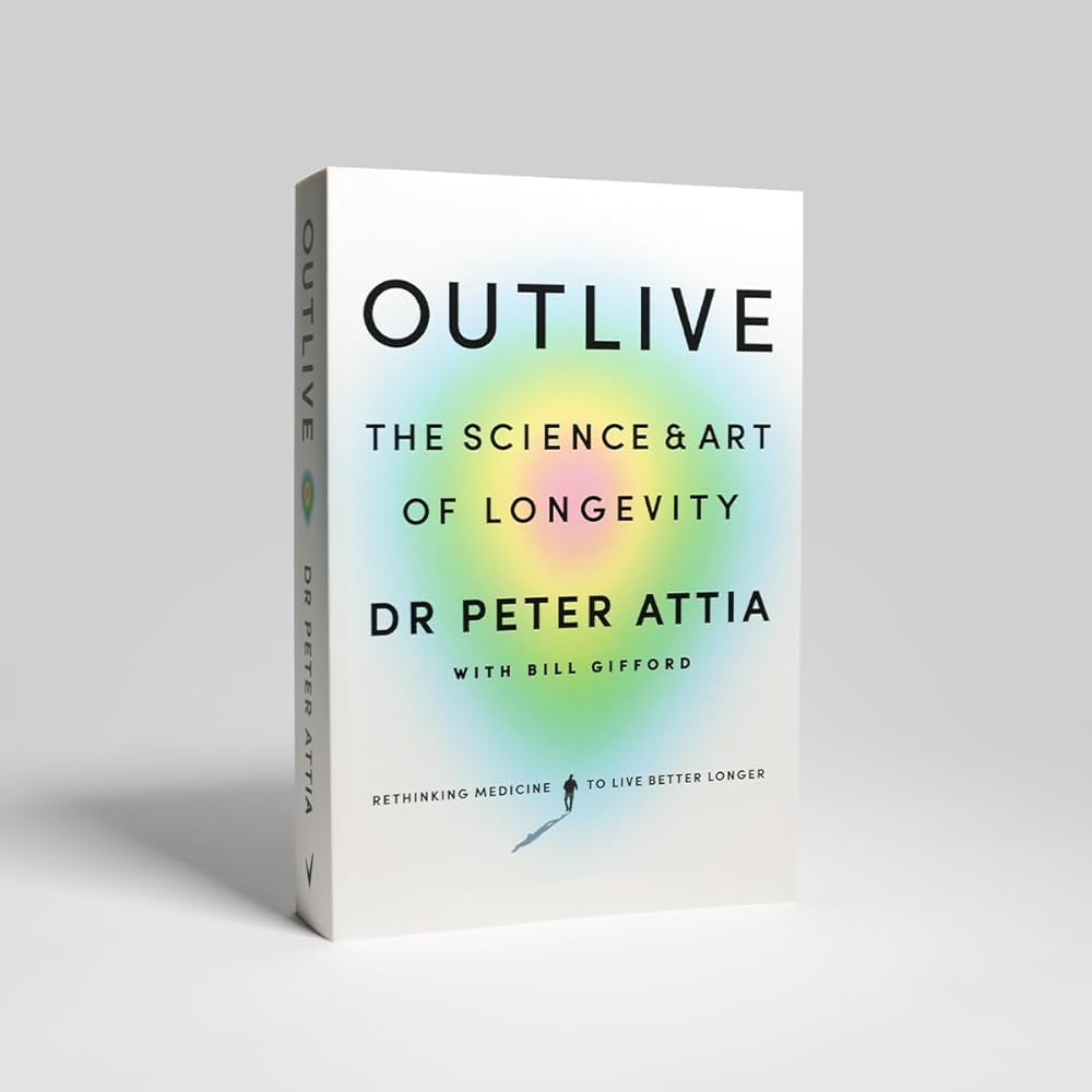 Outlive: Science of Longevity