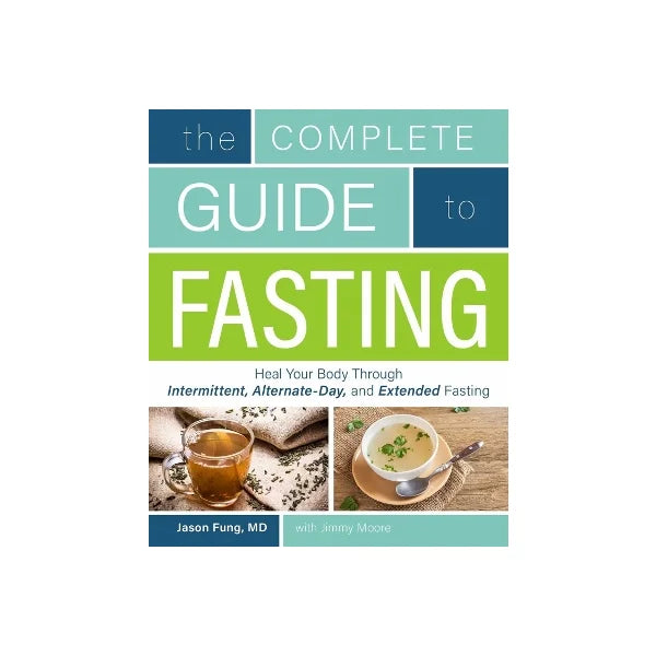 Complete Guide to Fasting
