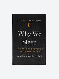 Why We Sleep